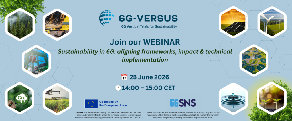 6G-VERSUS Webinar ‘Sustainability in 6G: aligning frameworks, impact and technical implementation’